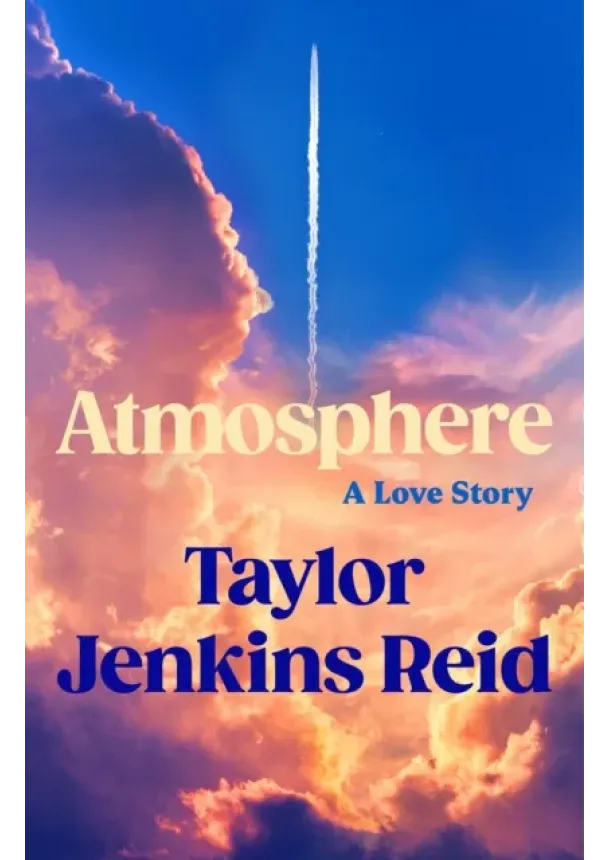 Taylor Jenkins Reid - Atmosphere