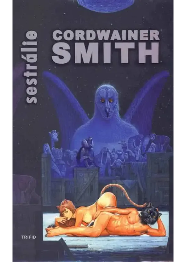 Cordwainer Smith - Sestrálie