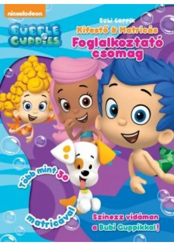 Foglalkoztató - Bubi guppik: kifestő + matricás foglalkoztató csomag /30 matricával + színes ceruzákkal