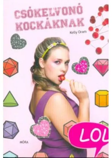 Csókelvonó kockáknak - LOL-könyvek (2. kiadás)