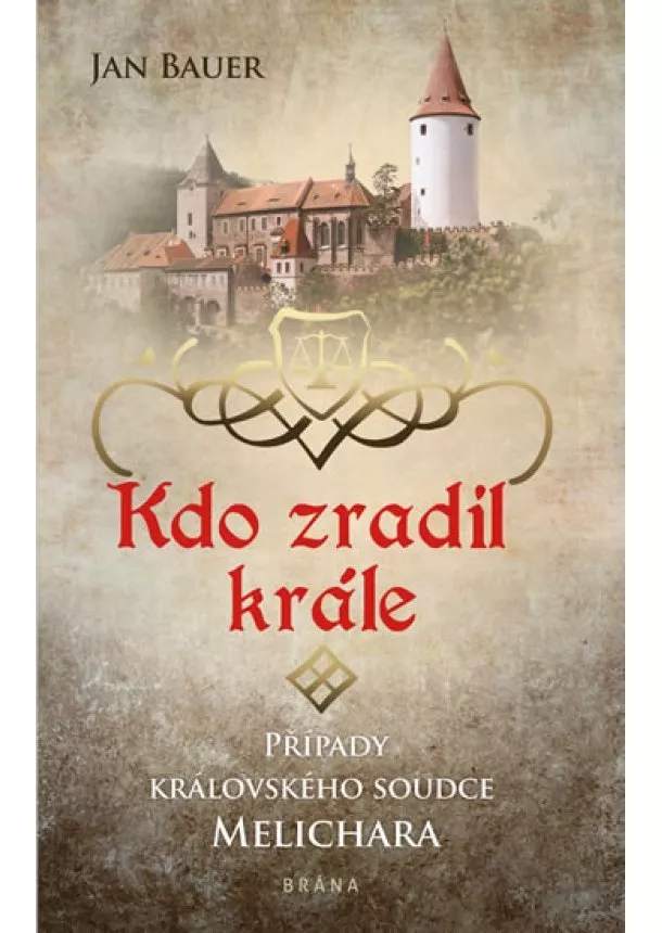 Jan Bauer - Kdo zradil krále