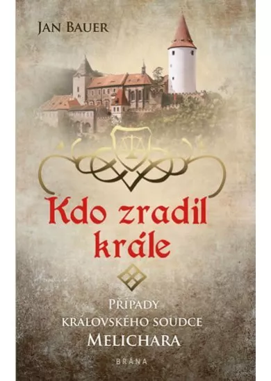 Kdo zradil krále