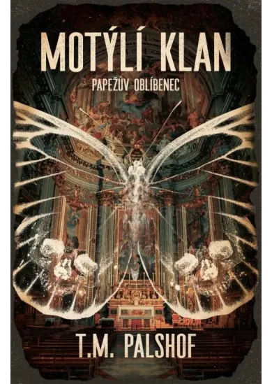Motýlí klan - Papežův oblíbenec