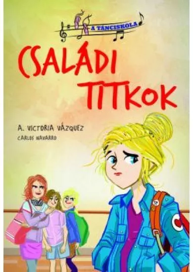 A tánciskola 2. - Családi titkok