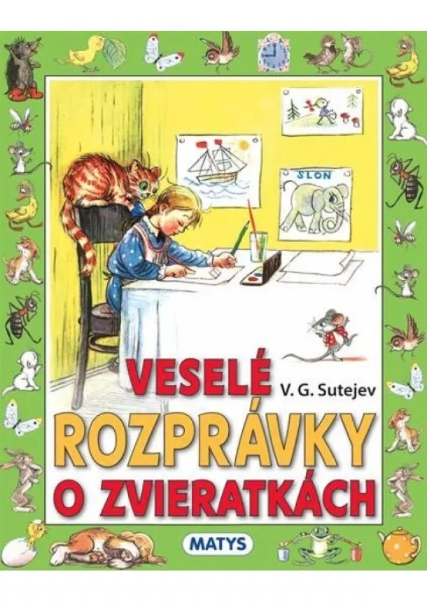 V.G. Sutejev - Veselé rozprávky o zvieratkách, 3. vydanie