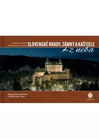 Slovenské Hrady, Zámky a Kaštiele