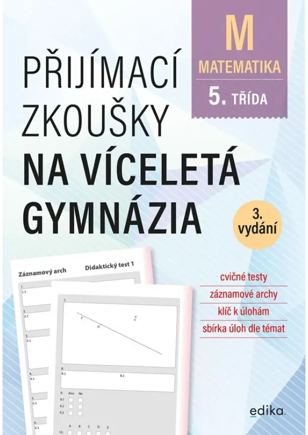 Stanislav Sedláček - Přijímací zkoušky na víceletá gymnázia – matematika