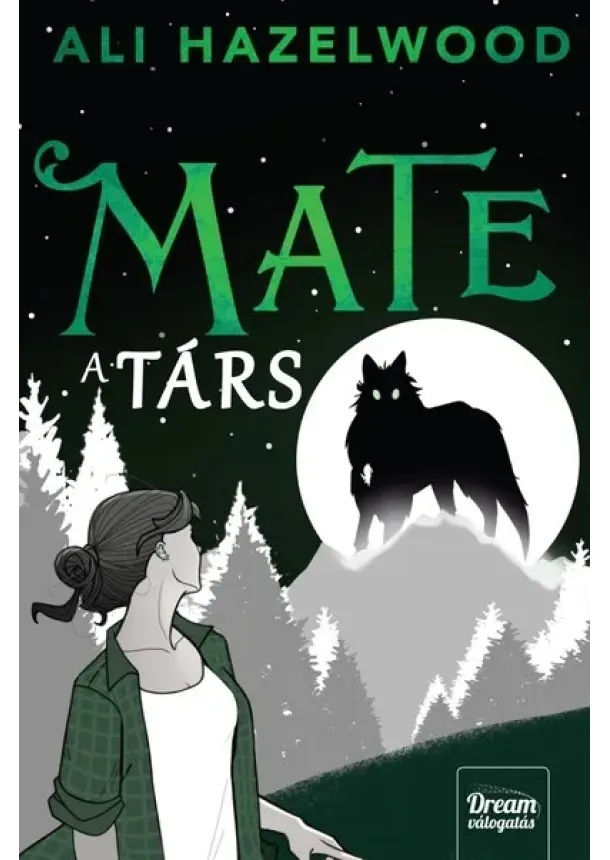 Ali Hazelwood - Mate - A társ