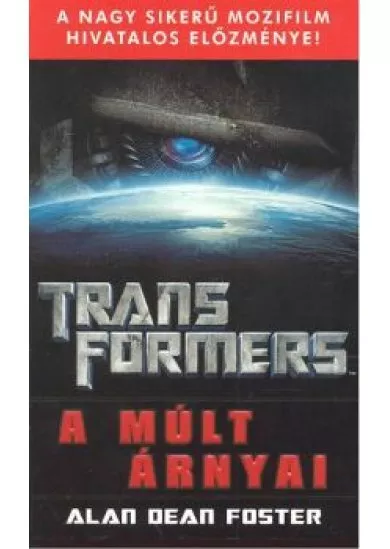 Transformers /A múlt árnyai