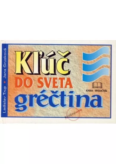 Kľúč do sveta gréčtina
