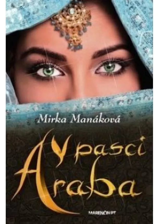 Mirka Manáková - V pasci Araba