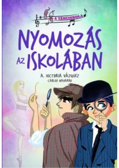 A tánciskola 3. - Nyomozás az iskolában