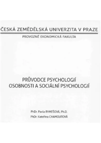 Průvodce psychologií osobnosti a sociální psychologií