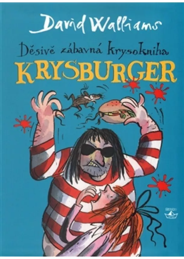 David Walliams - Krysburger - Děsivě zábavná krysokniha