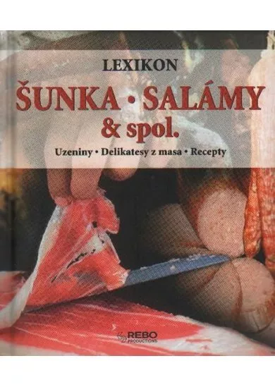 Lexikon - Šunka, salámy a spol.