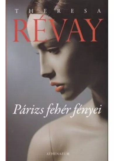 PÁRIZS FEHÉR FÉNYEI