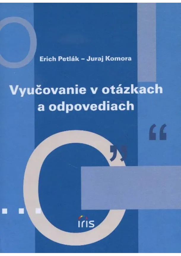 Erich Petlák - Vyučovanie v otázkach a odpovediach