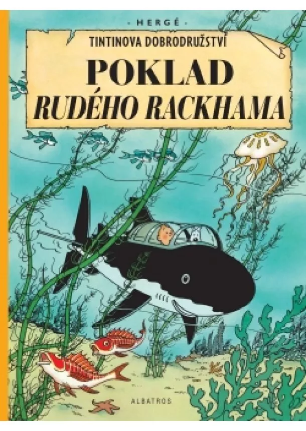 Hergé - Tintin 12 - Poklad Rudého Rackhama