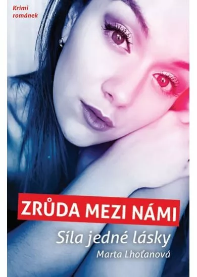Zrůda mezi námi - Síla jedné lásky