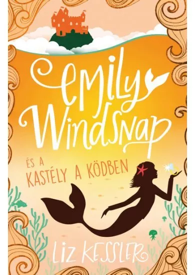 Emily Windsnap és a kastély a ködben