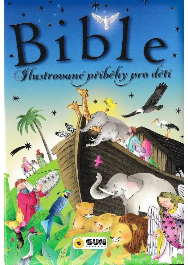 Bible - Ilustrované příběhy pro děti