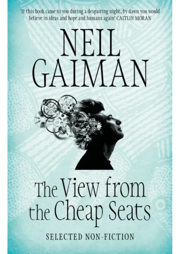 Neil Gaiman - The View from the Cheap Seats