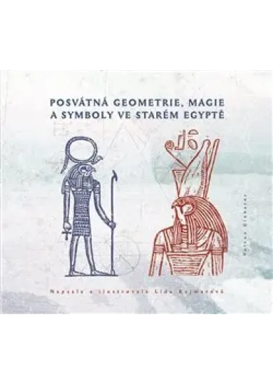 Posvátná geometrie, magie a symboly ve starém Egyptě
