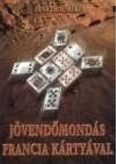 JÖVENDŐMONDÁS FRANCIA KÁRTYÁVAL