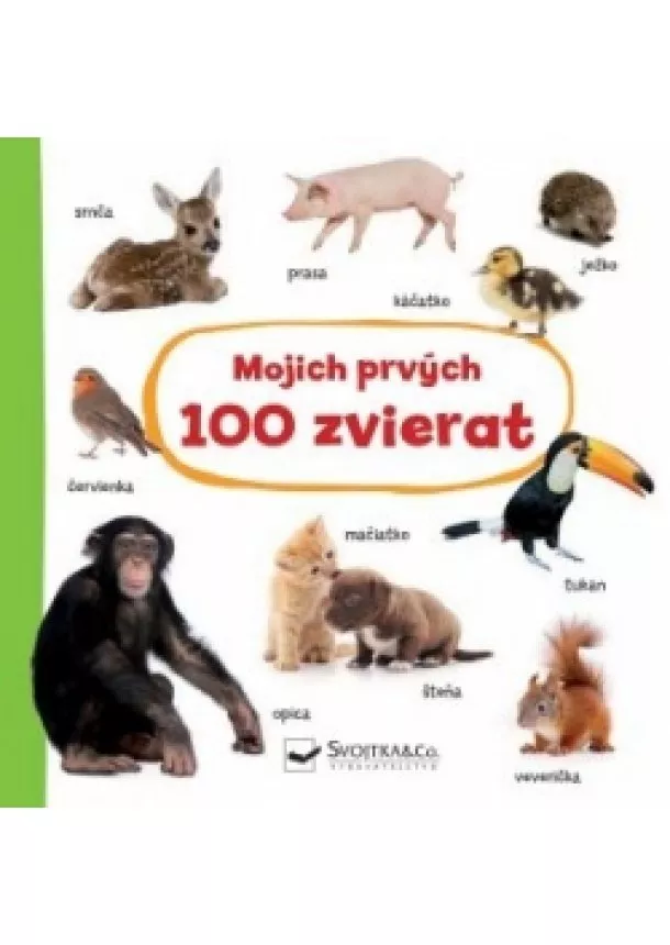 autor neuvedený - Mojich prvých 100 zvierat