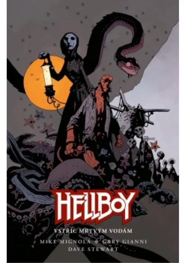 Mike Mignola, Gary Gianni - Hellboy - Vstříc mrtvým vodám