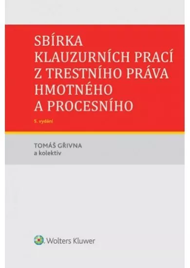 Sbírka klauzurních prací z trestního práva