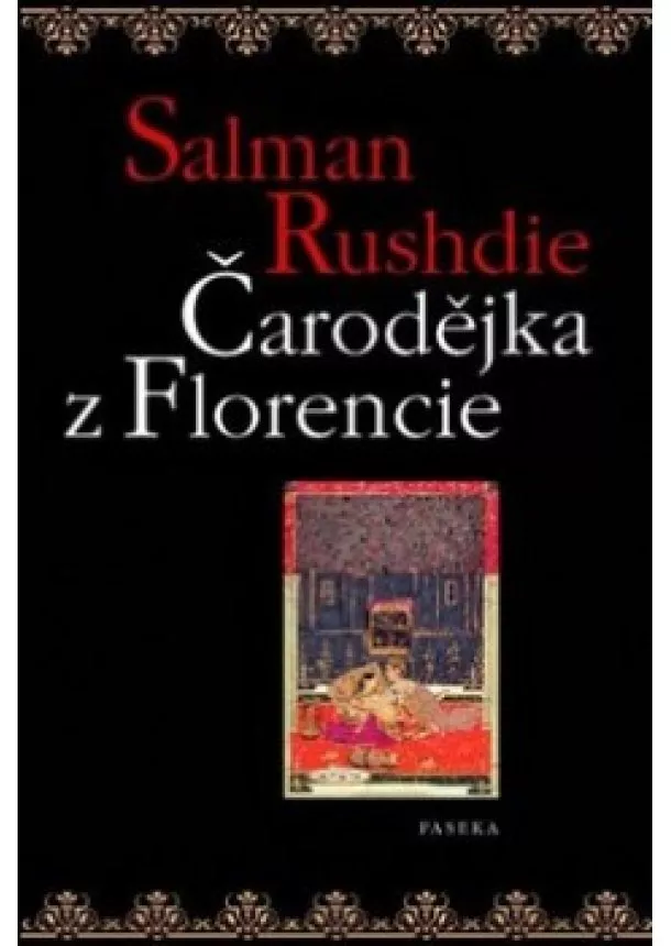 Salman Rushdie - Čarodějka z Florencie