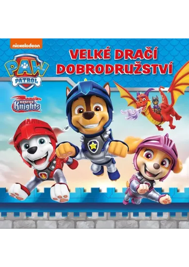 Tlapková patrola – Velké dračí dobrodružství