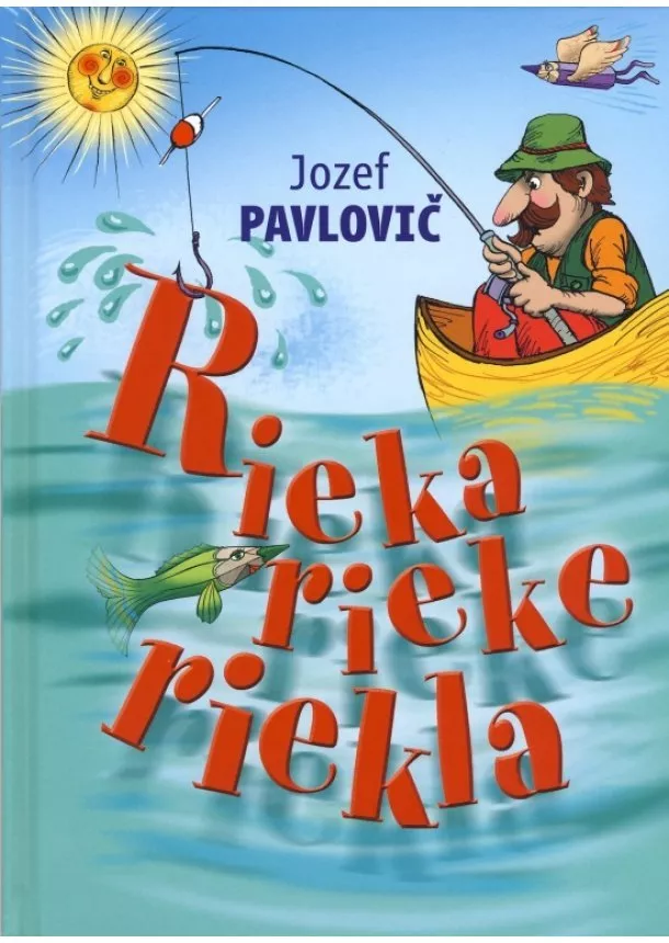 Jozef Pavlovič - Rieka rieke riekla