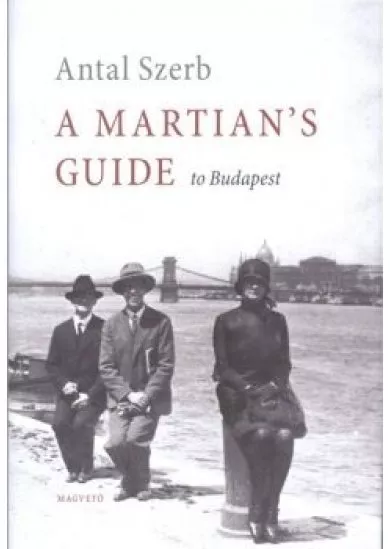 A Martian's Guide to Budapest