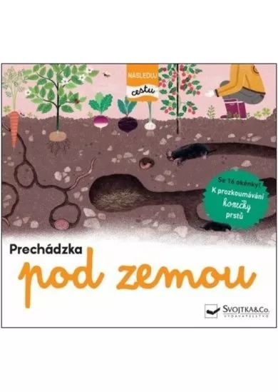 Precházka pod zemou – sleduj cestu