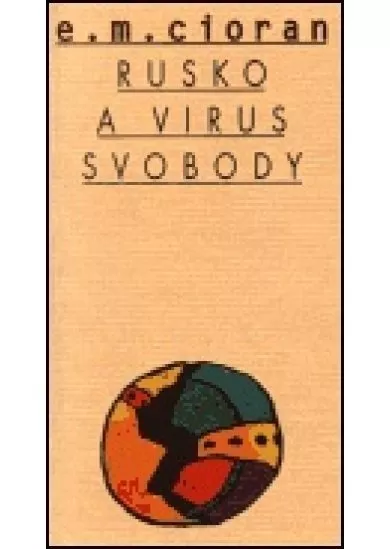 Rusko a virus svobody