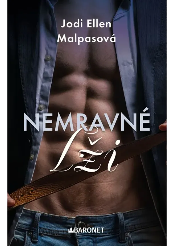 Jodi Ellen Malpasová - Nemravné lži