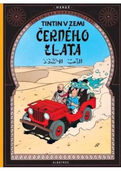 Tintin 15 - Tintin v zemi černého zlata