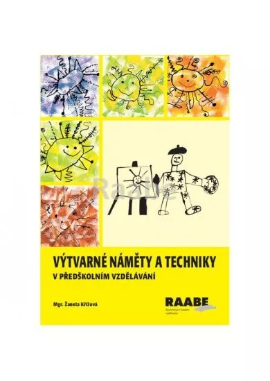 Výtvarné náměty a techniky v předškolním vzdělávání
