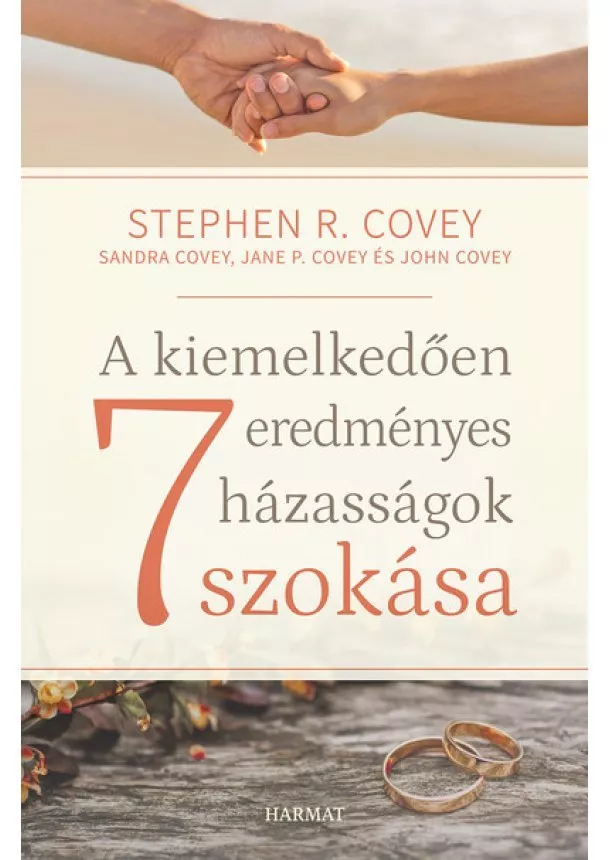 Stephen R. Covey - A kiemelkedően eredményes házasságok 7 szokása