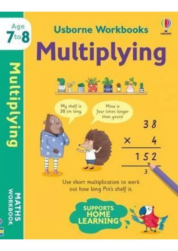 Holly Bathie - Usborne Workbooks Multiplying 7-8