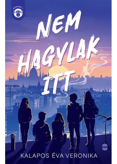 Nem hagylak itt - Bonobó 1.