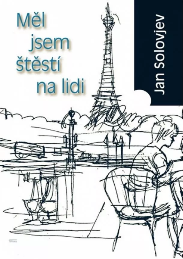 Jan Solovjev - Měl jsem štěstí na lidi