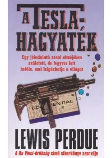 A TESLA - HAGYATÉK