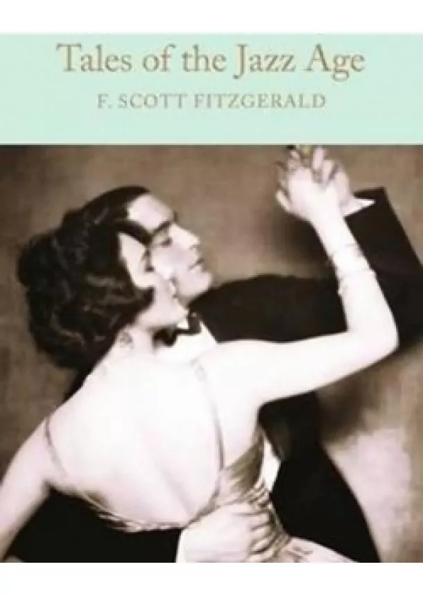 Francis Scott Fitzgerald - Tales of the Jazz Age