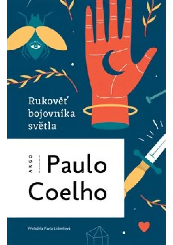 Paulo Coelho - Rukověť bojovníka světla
