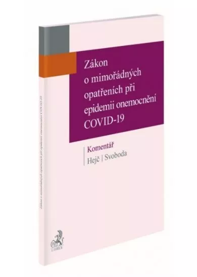 Zákon o mimořádných opatřeních při epidemii onemocnění COVID-19. Komentář