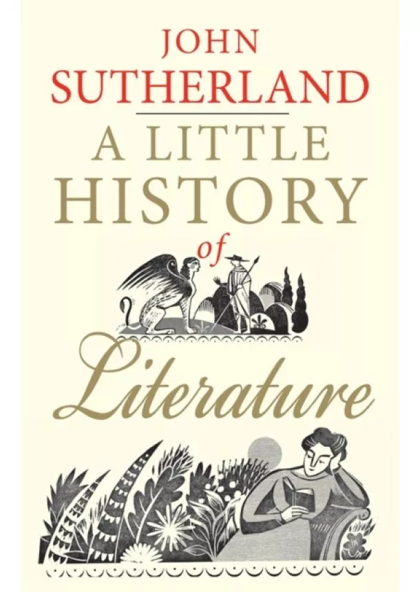 John Sutherland - Little History of Literature
