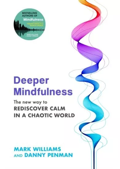 Deeper Mindfulness